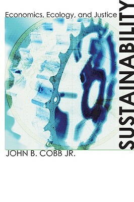 Sustainability by John B. Cobb