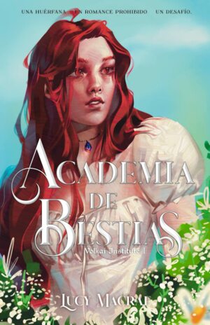 Academia de Bestias (Volkai Institute #1) by Lucy MacRae