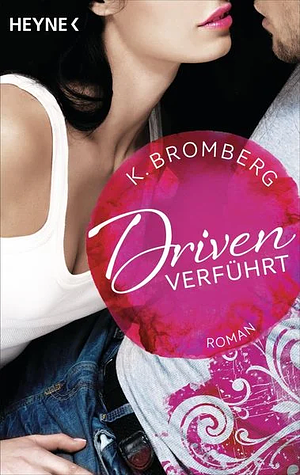 Verführt by K. Bromberg