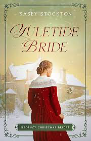 Yuletide Bride by Kasey Stockton