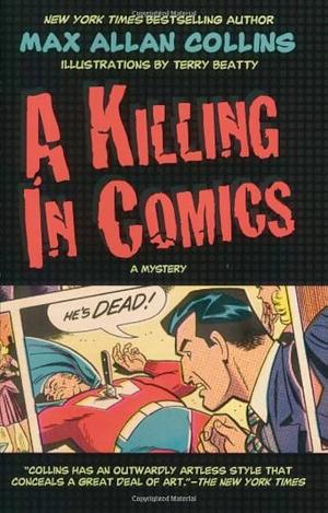 A Killing in Comics by Max Allan Collins