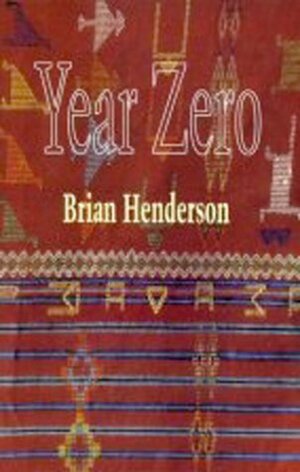 Year Zero by Brian Henderson