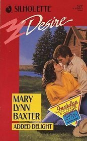 Added Delight by Mary Lynn Baxter