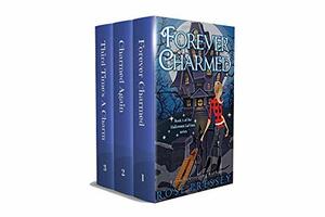 Halloween LaVeau #1-3: Forever Charmed / Charmed Again / Third Time's a Charm by Rose Pressey Betancourt