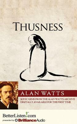 Thusness by Alan Watts