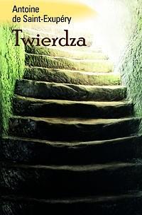 Twierdza by Antoine de Saint-Exupéry