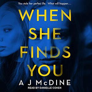 When She Finds You by A. J. McDine