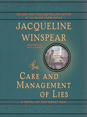 The Care and Management of Lies by Jacqueline Winspear