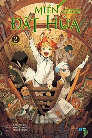 Miền đất hứa - The Promised Neverland 2 - Kiểm soát by Tuyết Quỳnh, Kaiu Shirai, Posuka Demizu