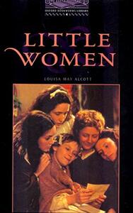 Little Women (Oxford Bookworms Library, Stage 4) by Louisa May Alcott, John Escott