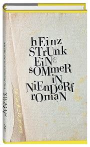 Ein Sommer in Niendorf: Roman by Heinz Strunk