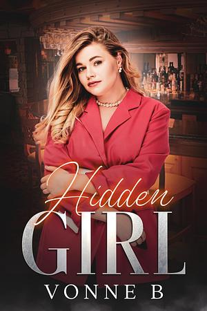 Hidden Girl by Vonne B., Vonne B.