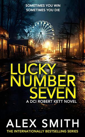 Lucky Number Seven by Alex Smith