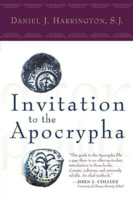 Invitation to the Apocrypha by Daniel J. Harrington