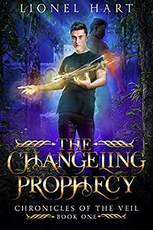 The Changeling Prophecy by Lionel Hart