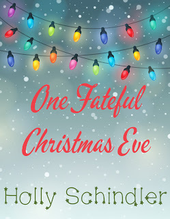 One Fateful Christmas Eve by Holly Schindler