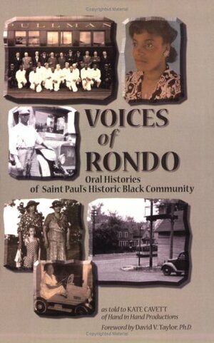 Voices of Rondo: Oral Histories of Saint Paul's Historic Black Community by Kate Cavett