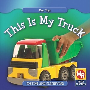 This Is My Truck by Amanda Hudson