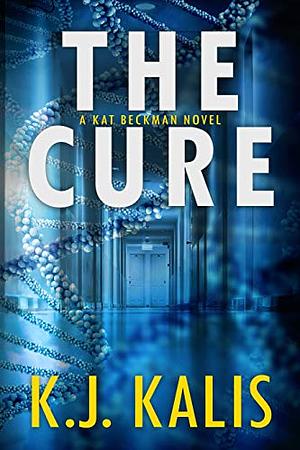 The Cure by K.J. Kalis