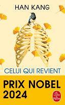 Celui qui revient: Prix Nobel de Littérature 2024 by Han Kang