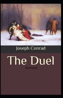 The Duel: Illustrated by Joseph Conrad