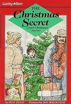 The Christmas Secret (Jose's Christmas Secret) by Joan M. Lexau