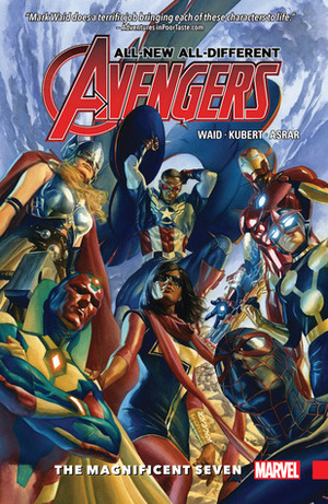 All-New, All-Different Avengers, Volume 1: The Magnificent Seven by Mark Waid