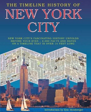 The Timeline History of New York City by Gillian Playne, David Playne, Eric Homberger