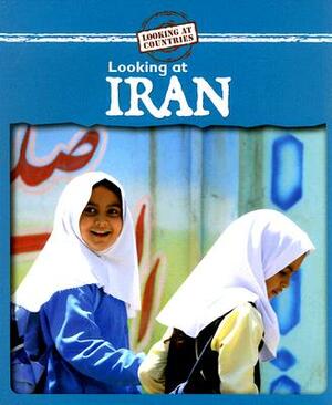 Looking at Iran by Kathleen Pohl