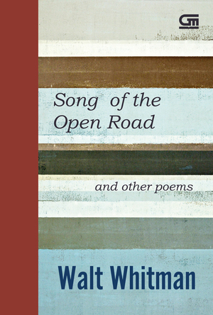 Song of the Open Road by Walt Whitman