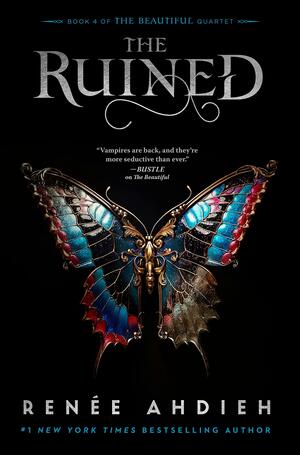 The Ruined by Renée Ahdieh