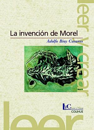 La Invención de Morel by Adolfo Bioy Casares