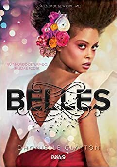Belles by Dhonielle Clayton