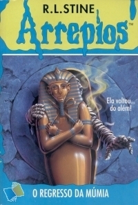 O Regresso da Múmia by R.L. Stine
