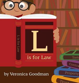 L is for Law by Veronica Goodman