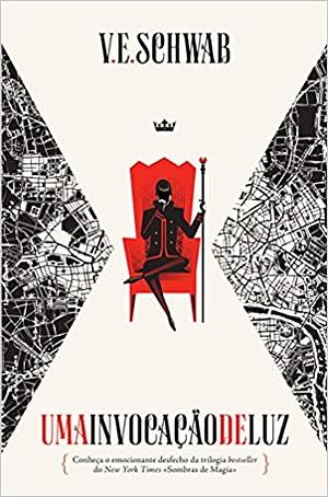 Uma Invocação de Luz by V.E. Schwab