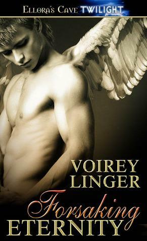 Forsaking Eternity by Voirey Linger