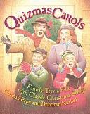 Quizmas Carols: Family Trivia Fun with Classic Christmas Songs by Deborah Kerbel, Gordon Pape