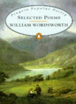 Selected Poems by William Wordsworth