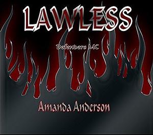 Lawless by Amanda Anderson, Amanda Anderson