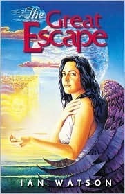 The Great Escape by Ian Watson