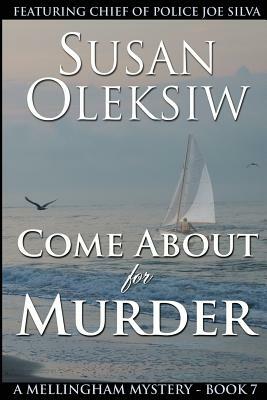 Come About for Murder by Susan Oleksiw