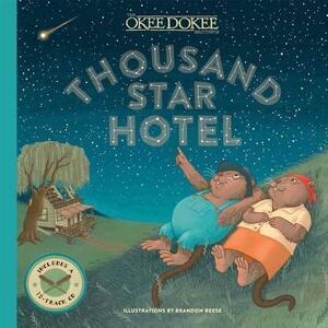 Thousand Star Hotel [With Audio CD] by The Okee Dokee Brothers