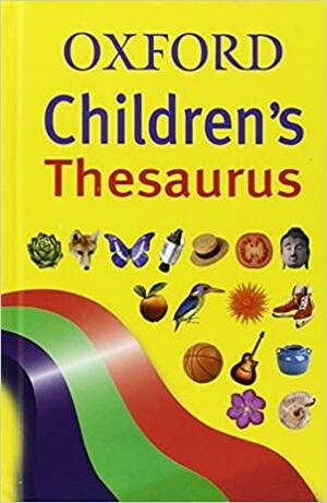 Oxford Children's Thesaurus by Alan Spooner