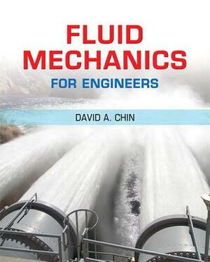 Fluid Mechanics for Engineers + Mastering Engineering -- Access Card Package by David Chin