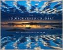 The Undiscovered Country by Gary Hart, Jacqueline Vary