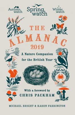 Springwatch: The 2019 Almanac by Michael Bright, Karen Farrington