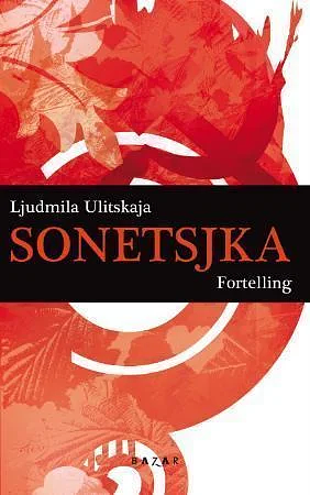 Sonetsjka by Lyudmila Ulitskaya