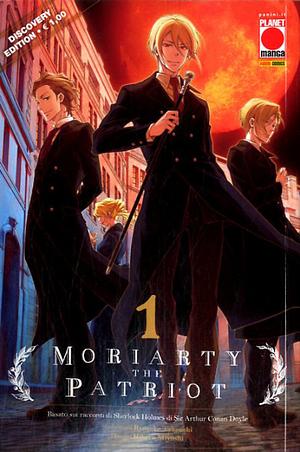 Moriarty the Patriot, Vol. 1 (Moriarty the Patriot, #1) discovery edition by Ryōsuke Takeuchi