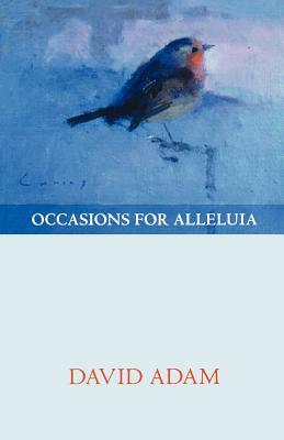 Occasions for Alleluia by David Adam